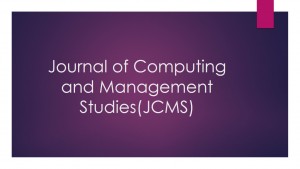 Journal of Computing and Management Studies(JCMS)