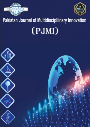 Pakistan Journal of Multidisciplinary Innovation