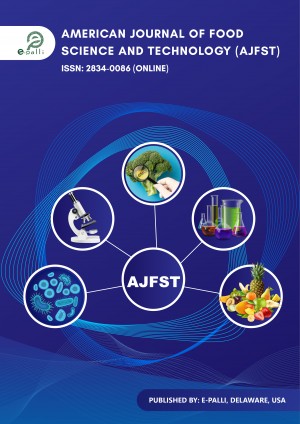 American Journal of Food Science and Technology (AJFST)