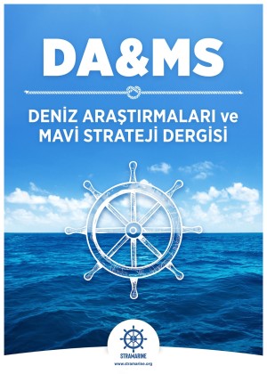 Deniz Araştırmaları ve Mavi Strateji Dergisi (DA&MS) (Journal of Marine Research and Blue Strategy)