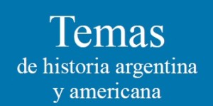 Temas de Historia Argentina y Americana