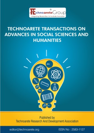 Technoarete Transactions on Advances in Social Sciences and Humanities