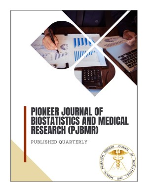 Pioneer Journal of Biostatistics and Medical Research