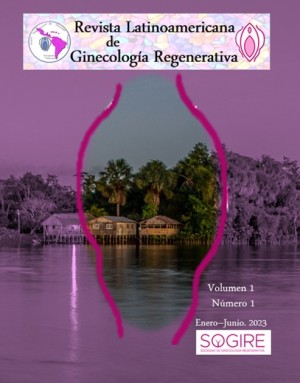 Revista Latinoamericana de Ginecología Regenerativa