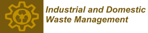 Industrial and Domestic Waste Management