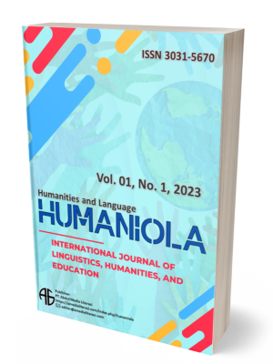 Humanities and Language : International Journal of Linguistics, Humanities, and Education