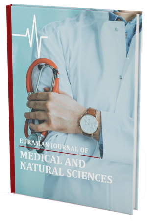 Eurasian Journal of Medical and Natural Sciences