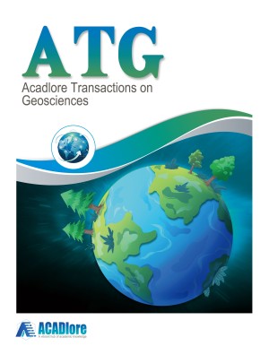 Acadlore Transactions on Geosciences