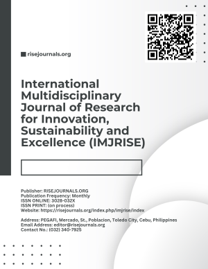 International Multidisciplinary Journal of Research for Innovation, Sustainability, and Excellence (IMJRISE)