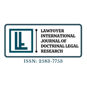 LawFoyer International Journal of Doctrinal Legal Research