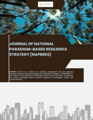 Journal of National Paradigm-Based Resilience Strategy (NAPBRES)