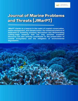 Journal of Marine Problems and Threats (JMarPT)