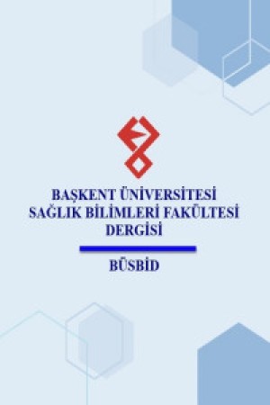 Başkent Üniversitesi Sağlık Bilimleri Fakültesi Dergisi