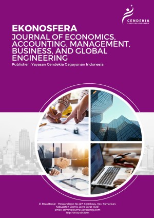 Ekonosfera: Journal of Economics, Accounting, Management, Business, and Global Engineering