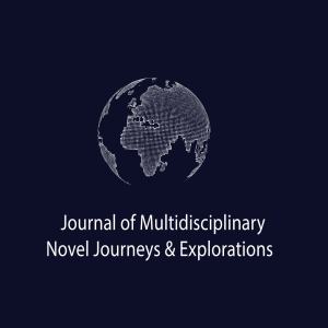 Journal of Multidisciplinary Novel Journeys & Explorations