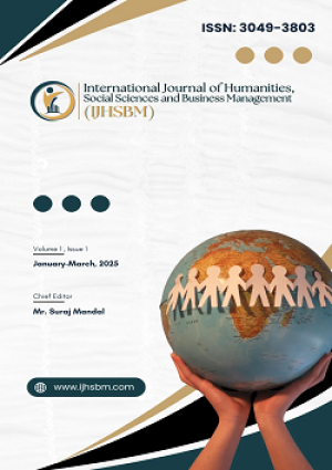International Journal of Humanities, Social Sciences and Business Management (IJHSBM)