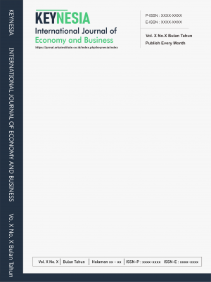 KEYNESIA : INTERNATIONAL JOURNAL OF ECONOMY AND BUSINESS